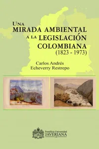 Una mirada ambiental a la legislación colombiana_cover