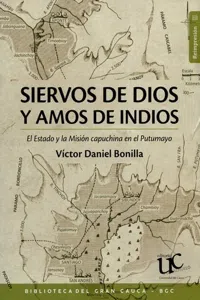 Siervos de Dios y Amos de los Indios_cover