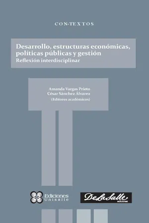 Desarrollo, estructuras económicas, políticas públicas y gestión