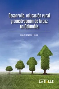 Desarrollo, educación rural y construcción de la paz en Colombia_cover