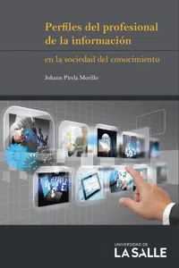 Perfiles del profesional de la información en la sociedad del conocimiento_cover