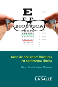 Toma de decisiones bioéticas en optometría clínica_cover