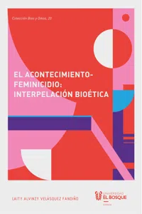 El acontecimiento-feminicidio: interpelación bioética_cover