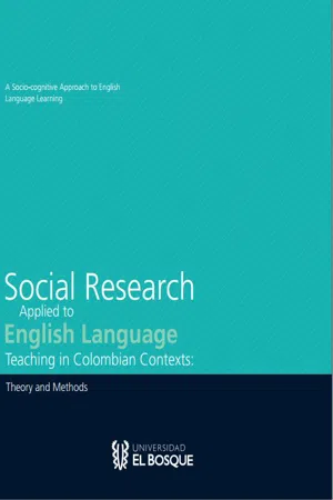 Social research applied to english language teaching in Colombian contexts