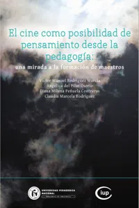 El cine como posibilidad de pensamiento desde la pedagogía_cover