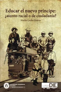 Educar el nuevo príncipe: ¿asunto racial o de ciudadanía?_cover