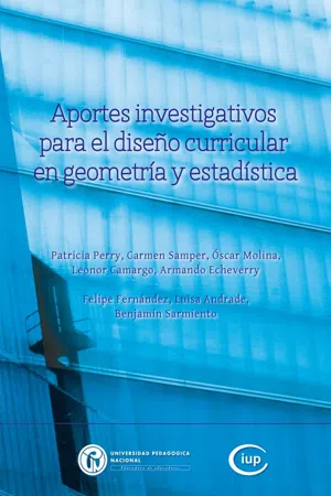 Aportes investigativos para el diseño curricular en geometría y estadística