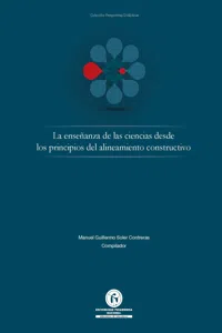 La enseñanza de las ciencias desde los principios del Alineamiento Constructivo_cover