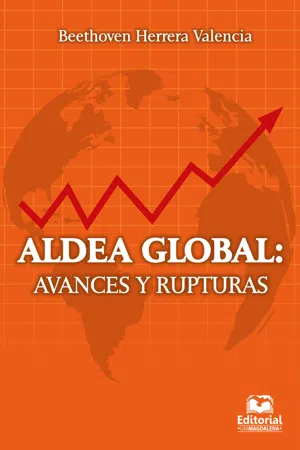 Aldea Global: Avances y Rupturas