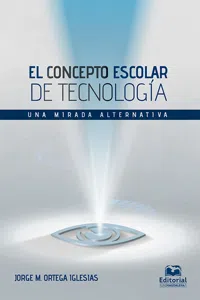 El concepto escolar de tecnología: una mirada alternativa_cover