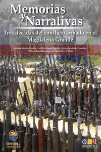 Memorias y Narrativas: Tres décadas de conflicto armado en el Magdalena Grande_cover