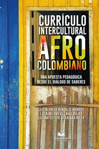 Currículo intercultural afrocolombiano. Una apuesta pedagógica desde el diálogo de saberes_cover