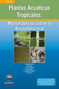 Plantas Acuáticas: Manual para su uso en la acuicultura_cover