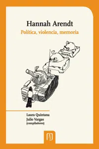 Hannah Arendt: política, violencia, memoria_cover