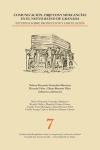 Comunicación, objetos y mercancías en el Nuevo Reino de Granada_cover