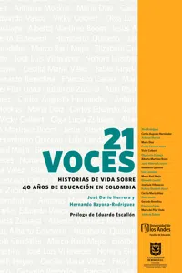 21 Voces. Historias de vida sobre 40 años de educación en Colombia_cover