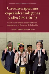 Circunscripciones especiales indígenas y afro. Cuestionamientos a la representación identitaria en el Congreso de Colombia_cover