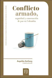 Conflicto armado, seguridad y construcción de paz en Colombia_cover