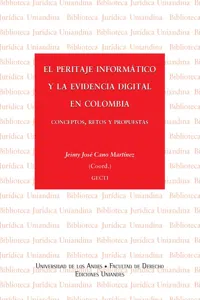 El peritaje informático y la evidencia digital en Colombia. Conceptos, retos y propuestas_cover