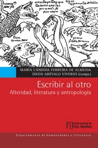 Escribir al otro. Alteridad, literatura y antropología_cover