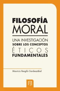 Filosofía moral. Una investigación sobre los conceptos éticos fundamentales_cover