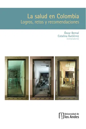 La salud en Colombia. Logros, retos y recomendaciones