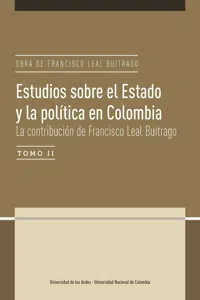 Estudios sobre el Estado y la política en Colombia. La contribución de Francisco Leal Buitrago_cover