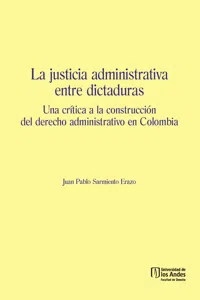 La justicia administrativa entre dictaduras_cover