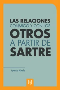 Las relaciones conmigo y con los otros a partir de Sartre_cover