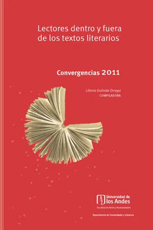 Lectores dentro y fuera de los textos literarios. Convergencias 2011