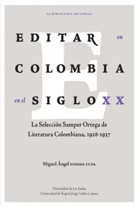 Editar en Colombia en el siglo xx: la Selección Samper Ortega de Literatura Colombiana_cover