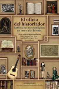 El oficio del historiador: Reflexiones metodológicas en torno a las fuentes_cover