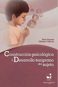 Construcción psicológica y desarrollo temprano del sujeto._cover