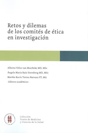 Retos y dilemas de los comités de ética en investigación