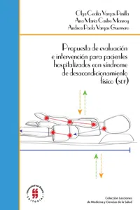 Propuesta de evaluación e intervención para pacientes hospitalizados con síndrome de desacondicionamiento físico_cover