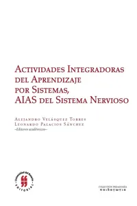 Actividades Integradoras del Aprendizaje por Sistemas, AIAS del sistema nervioso_cover