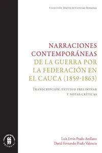 Narraciones contemporáneas de la guerra por la Federación en el Cauca_cover