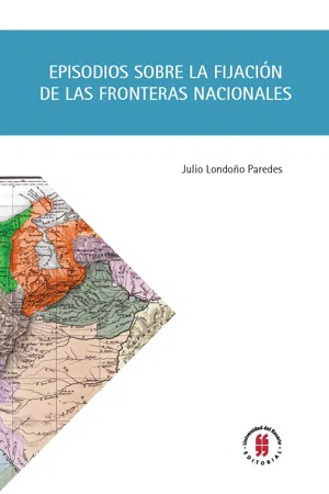 Episodios sobre la fijación de las fronteras nacionales