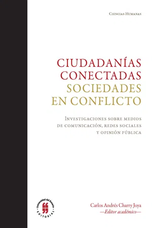 Ciudadanías conectadas. Sociedades en conflicto.