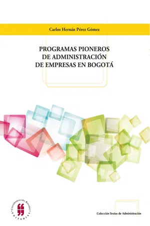 Programas pioneros de administración de empresas en Bogotá