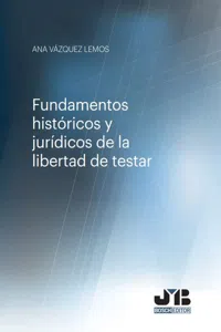 Fundamentos históricos y jurídicos de la libertada de testar_cover