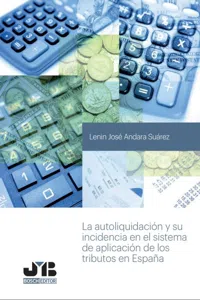 La autoliquidación y su incidencia en el sistema de aplicación de los tributos en España_cover