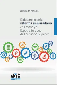 El desarrollo de la reforma universitaria en España y el Espacio Europeo de Educación Superior_cover