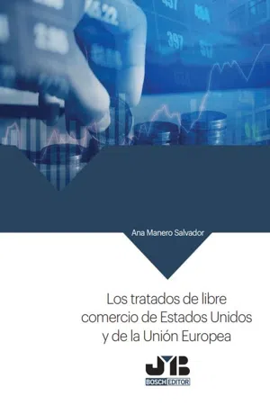 Los tratados de libre comercio de Estados Unidos y de la Unión Europea