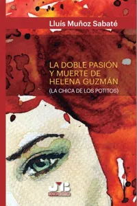 La doble pasión y muerte de Helena Guzmán_cover