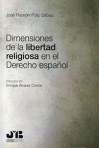 Dimensiones de la libertad religiosa en el Derecho español_cover