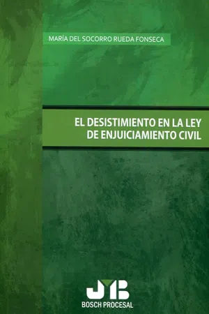 El desistimiento en la Ley de Enjuiciamiento Civil