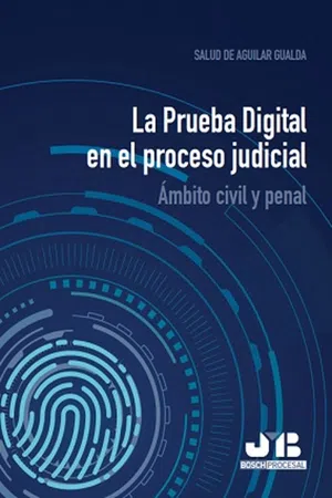 La Prueba Digital en el proceso judicial