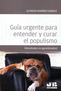 Guía urgente para entender y curar el populismo_cover