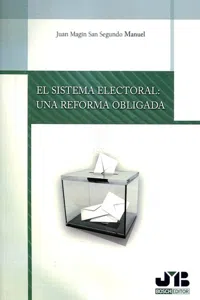 El sistema electoral: una reforma obligada_cover